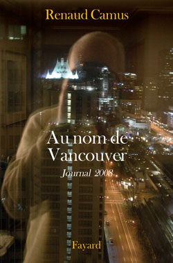 « Au nom de Vancouver. Journal 2008 »