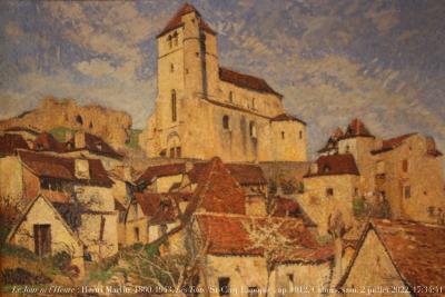 photographie “Le Jour ni l’Heure 6677 : Henri Martin, 1860-1943, Les Toits (Saint-Cirq-Lapopie), ap. 1912, musée Henri-Martin, Cahors, Lot, Quercy, samedi 2 juillet 2022, 17:34:41” par Renaud Camus — www.renaud-camus.net — Martin, Henri Martin, Les Toits, musée Henri Martin, Saint-Cirq-Lapopie, Cahors, Lot, Quercy, tableau, paysage, 2 juillet 2022