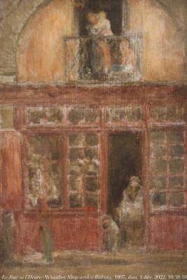 photographie “Le Jour ni l’Heure 0761 : James Abbott McNeill Whistler, 1834-1903, A Shop with a Balcony , 1897-1899, Glasgow, Paris, exp. Sickert, Petit Palais, dimanche 4 décembre 2022, 10:38:18” par Renaud Camus — www.renaud-camus.net — Whistler, James Abbott McNeill Whistler, A Shop with a Balcony, The Hunterian, Glasgow, Paris, exposition Sickert, Petit Palais